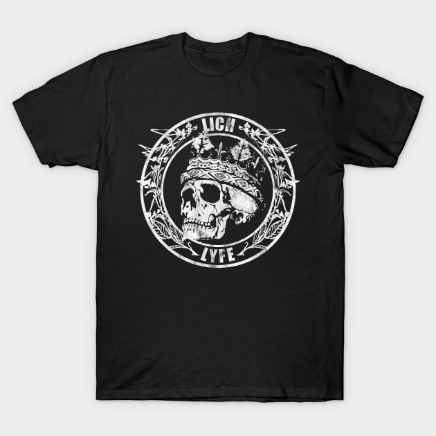 Lich Lyfe T-Shirt by dejavault